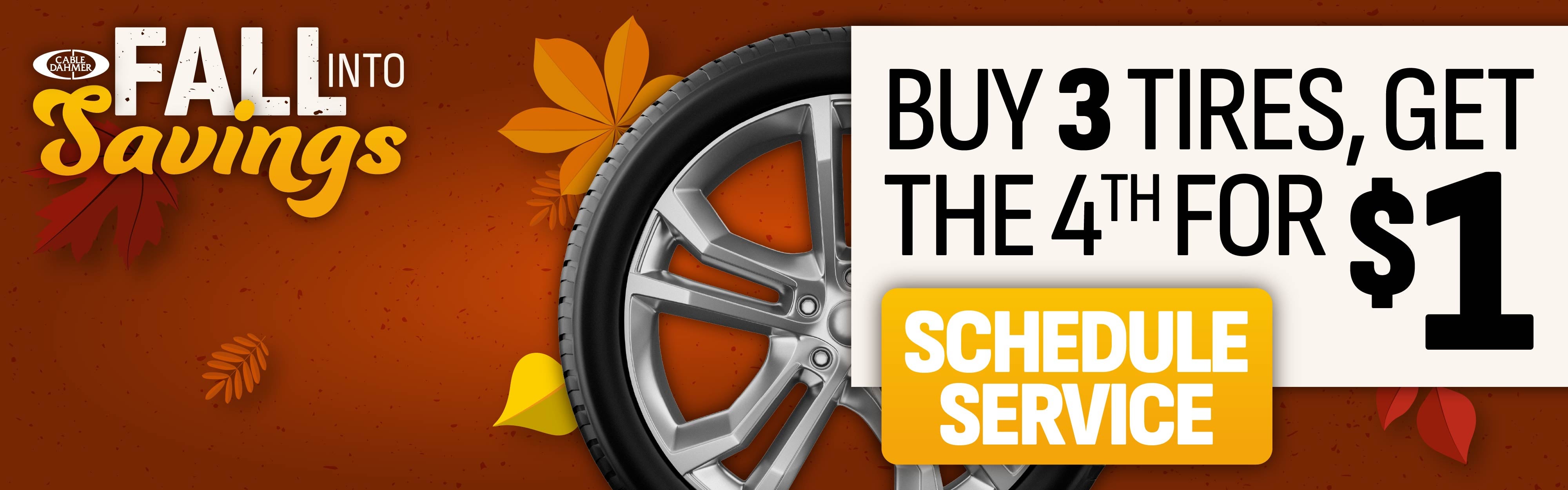 buy 3 tires get the 4th for 1 dollar
